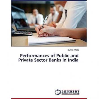 Performances of Public and Private Sector Banks in India