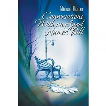 Conversations with an angel named bill