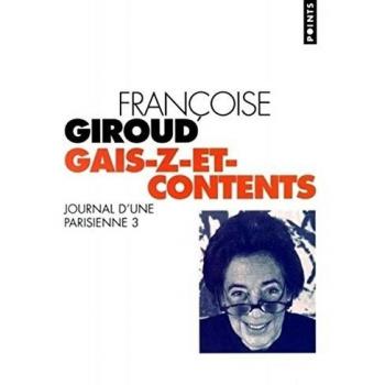Journal d'une Parisienne. Tome 3, Gais-z-et contents