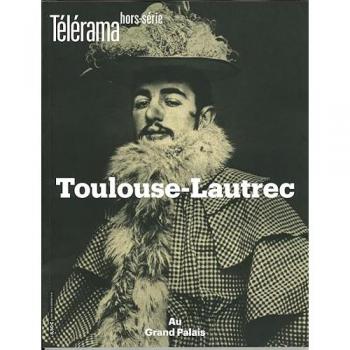 Télérama HS N° 221 Toulouse Lautrec