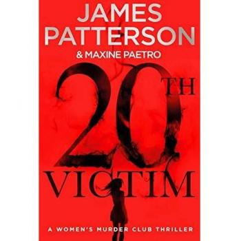 20th Victim: Three cities. Three bullets. Three murders. (Women’s Murder Club 20)