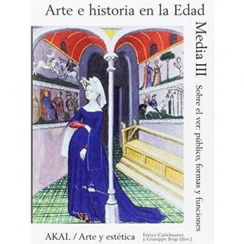 Arte e historia en la edad media iii