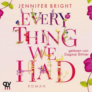 Audio Verlag München Everything We Had