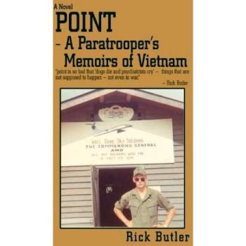 POINT-A Paratrooper's Memoirs of Vietnam