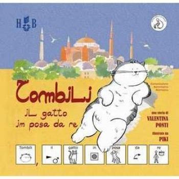 Tombili, il gatto in posa da re. Ediz. CAA (Comunicazione Aumenta...