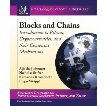 Blocks and Chains: Introduction to Bitcoin, Cryptocurrencies, and Their Consensus Mechanisms