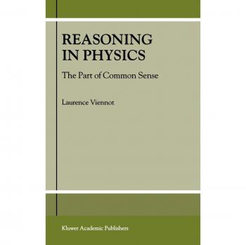 Reasoning in Physics: The Part of Common Sense