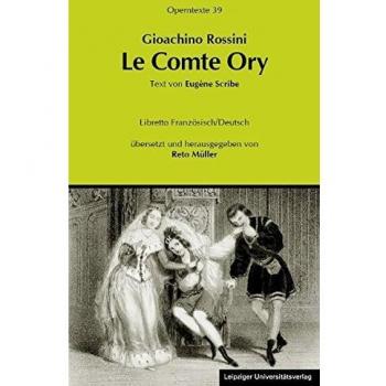 Gioachino Rossini: Le Comte Ory