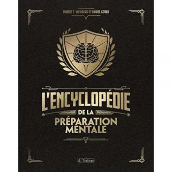 L'encyclopédie de la préparation mentale