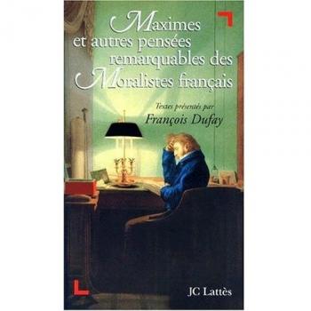 Maximes et autres pensées remarquables