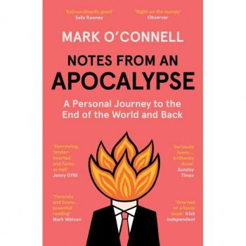 Notes from an apocalypse