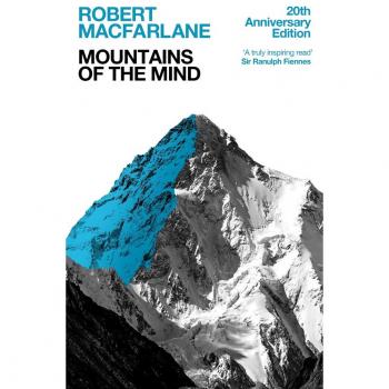 Mountains Of The Mind: A History Of A Fascination