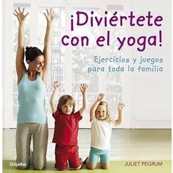 ¡Diviértete con el yoga!