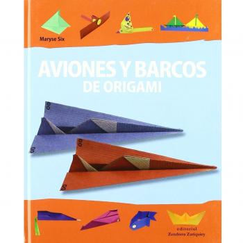 AVIONES Y BARCOS DE ORIGAMI. NUEVO. ENVÍO URGENTE (Librería Agapea)