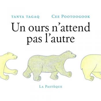 Un Ours N'attend Pas L'autre