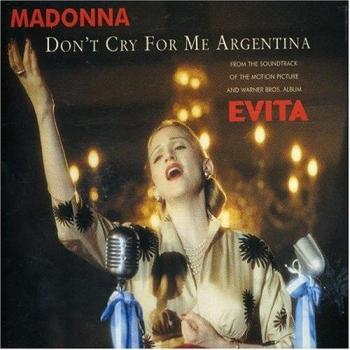 Madonna Don'T Cry For Me Argentina