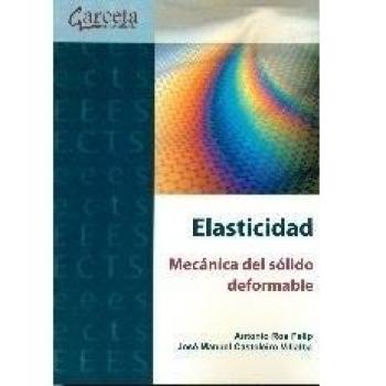 ELASTICIDAD MECANICA DEL SOLIDO DEFORMABLE