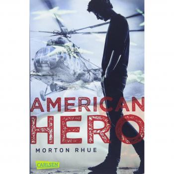 Morton Rhue American Hero