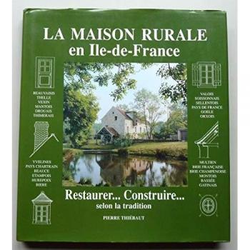 La Maison Rurale En Île-De-France