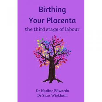 Birthing Your Placenta