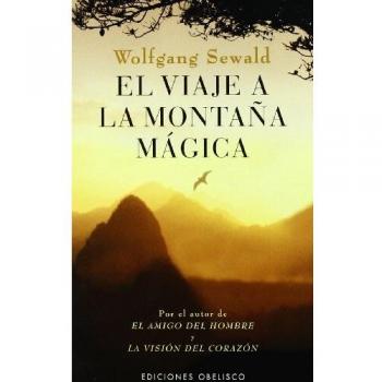 El viaje a la montaña mágica (Tapa blanda).