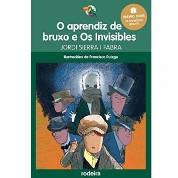 O APRENDIZ DE BRUXO E OS INVISIBLES (Tapa blanda).