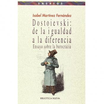 Dostoevski de la igualdad a la diferencia isabe martinez