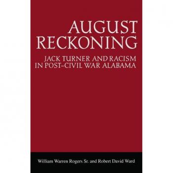 August Reckoning by William Warren RogersRobert David Ward