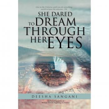 She Dared to Dream Through Her Eyes