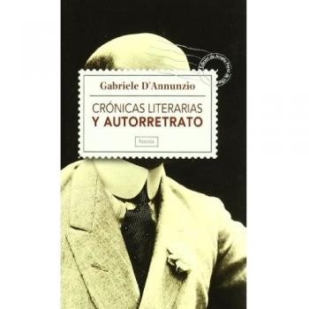 Crónicas literarias y autorretrato (Tapa blanda con solapas).