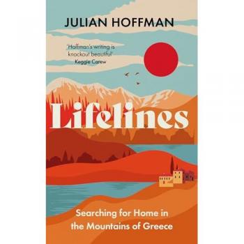 Lifelines : Searching for Home in the Mountains of Greece