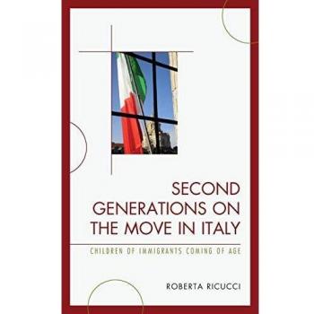 Second Generations on the Move in Italy: Children of Immigrants Coming of Age
