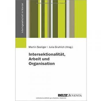 Intersektionalität, Arbeit und Organisation