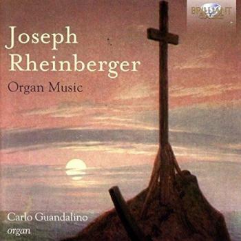 Rheinberger : Musique pour orgue