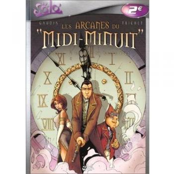Les arcanes du midi-minuit, tome 1