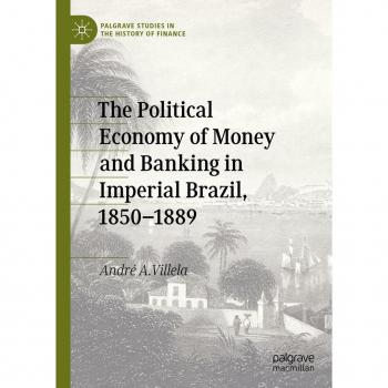 Vitalsource Technologies, Inc. Political Economy Of Money And Banking In Imperial Brazil, 18501889