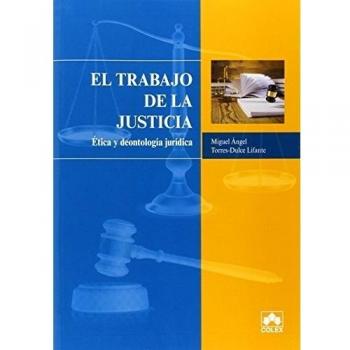 Trabajo de la justicia, el.