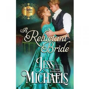 A Reluctant Bride (The Shelley Sisters, Band 1)
