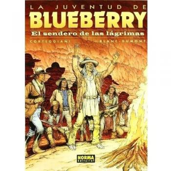 La juventud de blueberry. El sendero de las lagrim (Tapa dura).