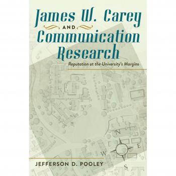 James W. Carey and Communication Research