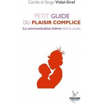 Petit guide du plaisir complice