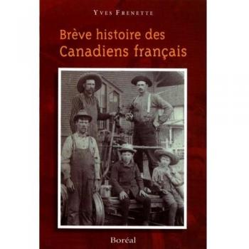 Brève histoire des Canadiens français