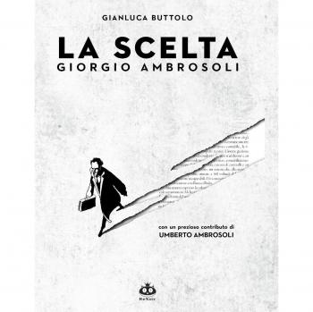 La scelta. Giorgio Ambrosoli
