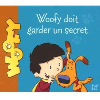 Woofy Doit Garder UN Secret
