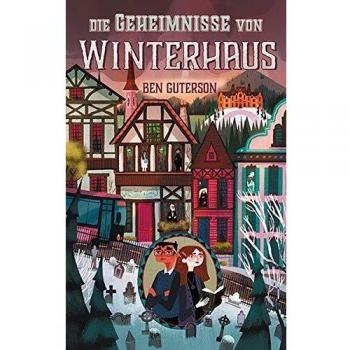 Die Geheimnisse von Winterhaus