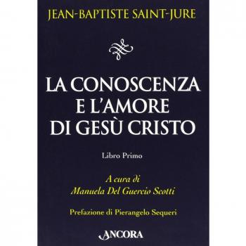 La conoscenza e l'amore di Gesù Cristo