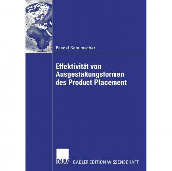 Effektivität von Ausgestaltungsformenen des Product Placement