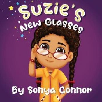 Connor, Sonya: Suzie's New Glasses