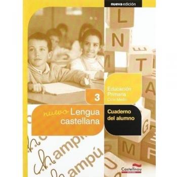 Nuevo Lengua castellana 3º. Cuaderno del alumno (Projecte Salvem la Balena Blanca) (Tapa blanda).