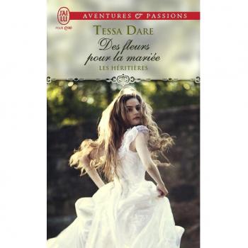 Les héritières, Tome 2 : Des fleurs pour la mariée